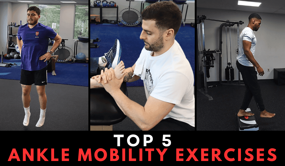 5 Simple Ankle Mobility Exercises to Improve Flexibility