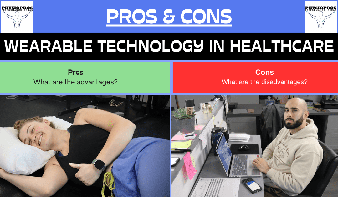 Wearable Technology in Healthcare: 3 Pros and Cons to Consider