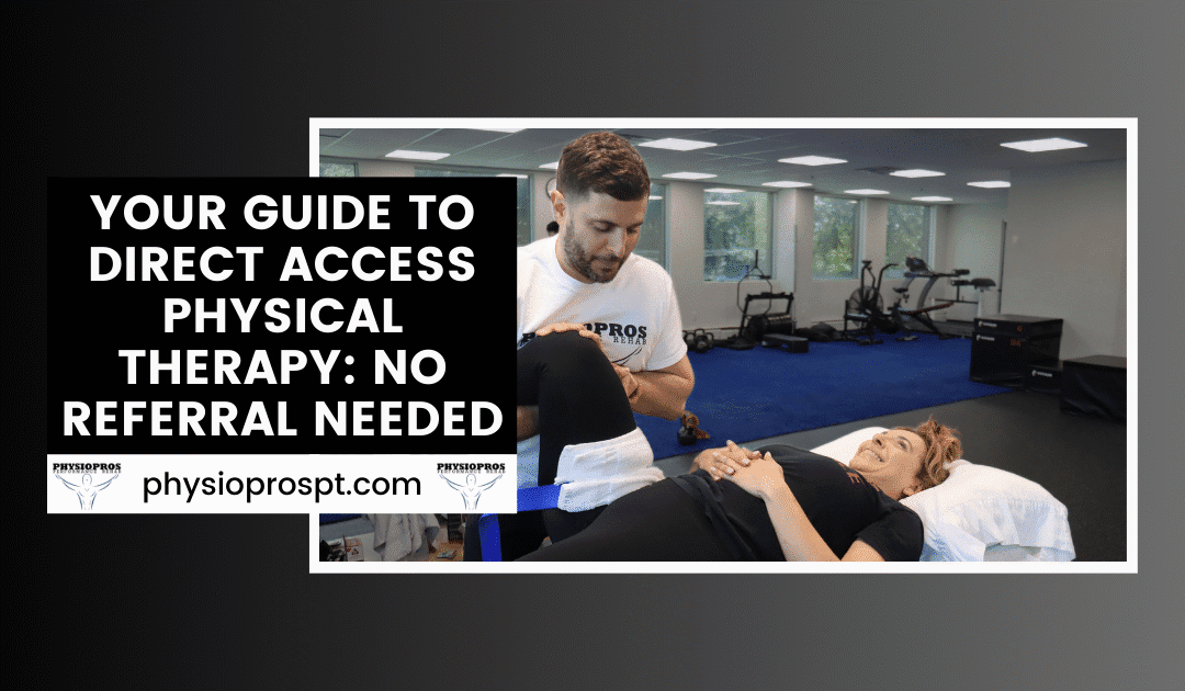 Physical Therapy Parsippany, NJ | Your Guide to Direct Access Physical Therapy: No Referral Needed Direct Access Physical Therapy Blog Post